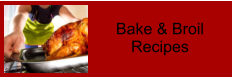 Bake & Broil Recipes