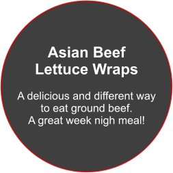 Asian Beef Lettuce Wraps  A delicious and different way to eat ground beef.  A great week nigh meal!