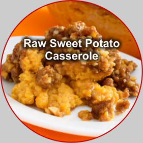 Raw Sweet Potato Casserole